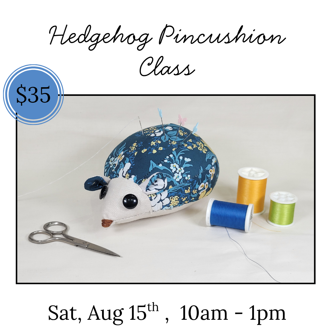 Hedgehog Pincushion Class